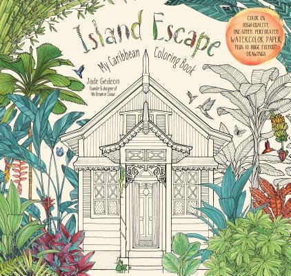 Island Escape: My Caribbean Coloring Book by Gedeon, Jade