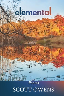 Elemental: Poems by Owens, Scott