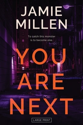 You Are Next by Millen, Jamie
