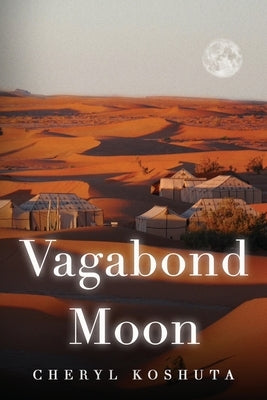Vagabond Moon by Koshuta, Cheryl
