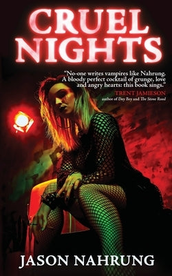 Cruel Nights by Nahrung, Jason