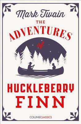The Adventures of Huckleberry Finn by Twain, Mark