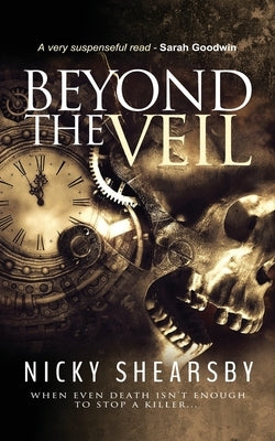 Beyond the Veil (The Flanigan Files, #1) by Shearsby, Nicky