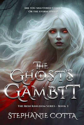 The Ghost's Gambit by Cotta, Stephanie
