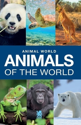 Animal World: Animals of the World by Editora, Camelot