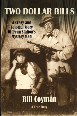 Two Dollar Bills by Coyman, William