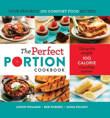 The Perfect Portion Cookbook by Dolgov, Mona
