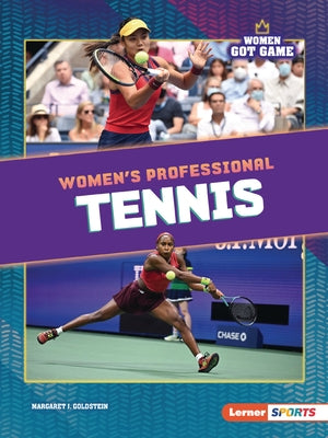 Women's Professional Tennis by Goldstein, Margaret J.