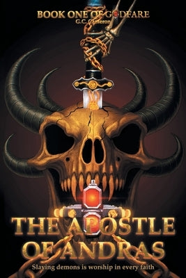 The Apostle of Andras by Cameron, G. C.