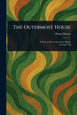 The Outermost House by Beston, Henry