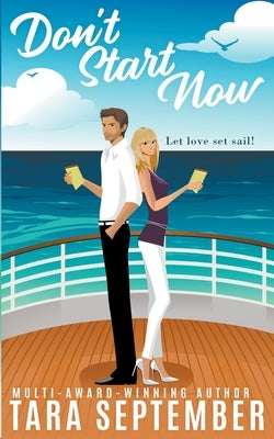 Don't Start Now by September, Tara