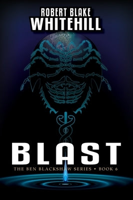 Blast by Whitehill, Robert Blake