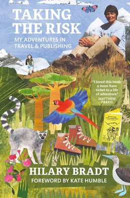 Taking the Risk by Bradt, Hilary