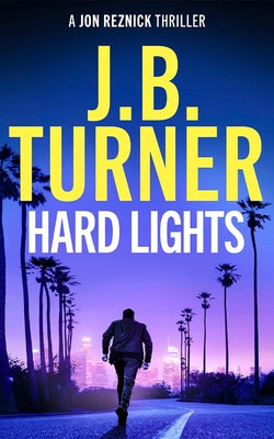 Hard Lights by Turner, J. B.