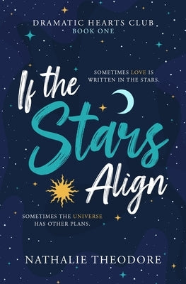 If the Stars Align by Theodore, Nathalie
