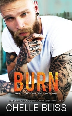 Burn by Bliss, Chelle