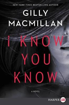I Know You Know LP by MacMillan, Gilly