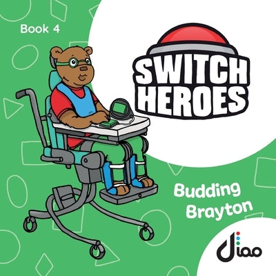 Budding Brayton: Using two switches for one activity by Thompson, Luke