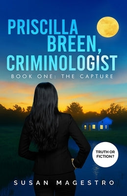 Priscilla Breen, Criminologist by Magestro, Susan