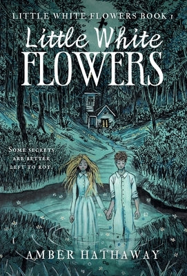 Little White Flowers by Hathaway, Amber