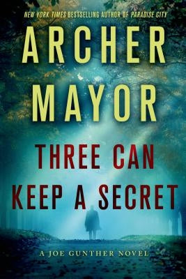 Three Can Keep a Secret by Mayor, Archer