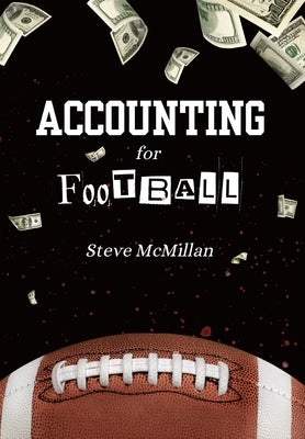 Accounting For Football (HC) by McMillan, Steve