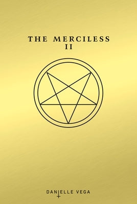 The Merciless II: The Exorcism of Sofia Flores by Vega, Danielle