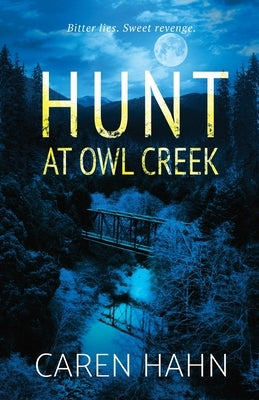 Hunt at Owl Creek by Hahn, Caren