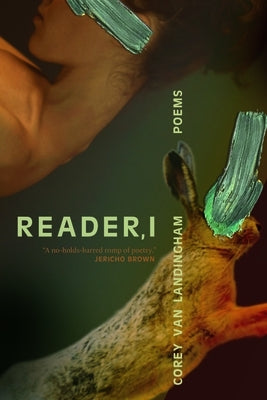 Reader, I by Van Landingham, Corey