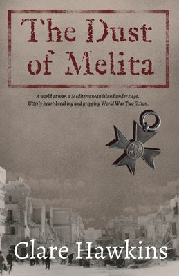 The Dust of Melita by Hawkins, Clare