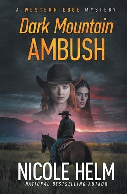 Dark Mountain Ambush by Helm, Nicole