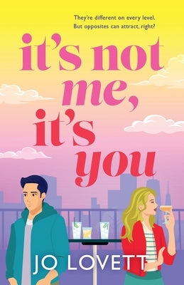 It's Not Me, It's You by Lovett, Jo