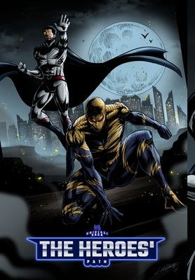 The Heroes' Path by Robinson, Ty'ron W. C., II