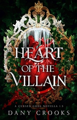 Heart of the Villain by Crooks, Dany
