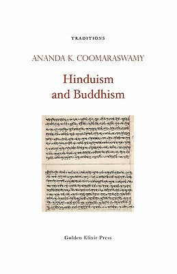 Hinduism and Buddhism by Coomaraswamy, Ananda K.