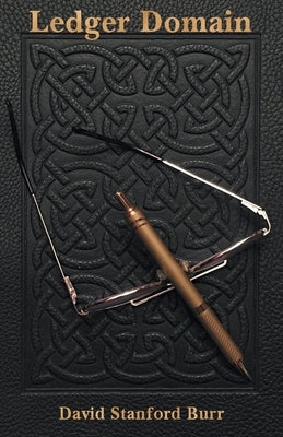 Ledger Domain by Burr, David Stanford