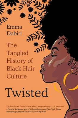 Twisted by Dabiri, Emma