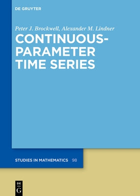Continuous-Parameter Time Series by Brockwell, Peter J.