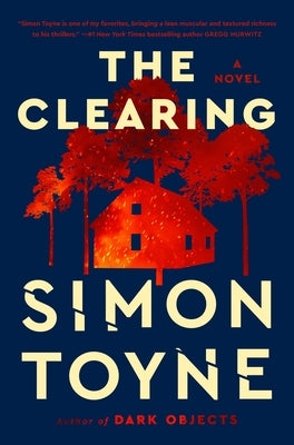 The Clearing by Toyne, Simon
