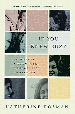 If You Knew Suzy by Rosman, Katherine