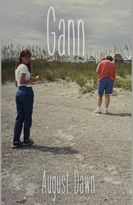 Gann by Dawn, August