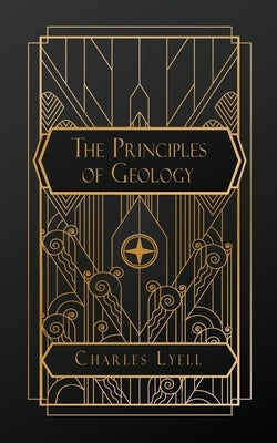 The Principles of Geology by Lyell, Charles