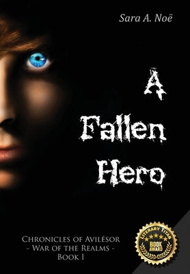 A Fallen Hero by Noë, Sara a.