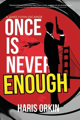 Once Is Never Enough by Orkin, Haris