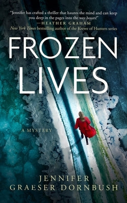 Frozen Lives by Dornbush, Jennifer Graeser
