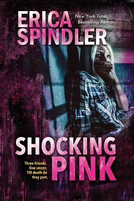 Shocking Pink by Spindler, Erica