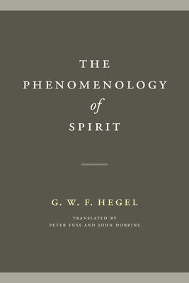 The Phenomenology of Spirit by Hegel, G. W. F.
