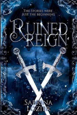 Ruined Reign by Lozier, Sabrina