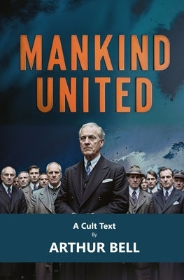 Mankind United by Bell, Arthur