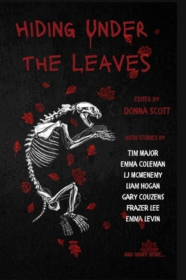 Hiding Under the Leaves by Scott, Donna